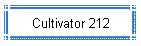 Cultivator 212